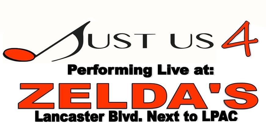 Just Us 4 at Zelda's Just Us 4 at Zelda's