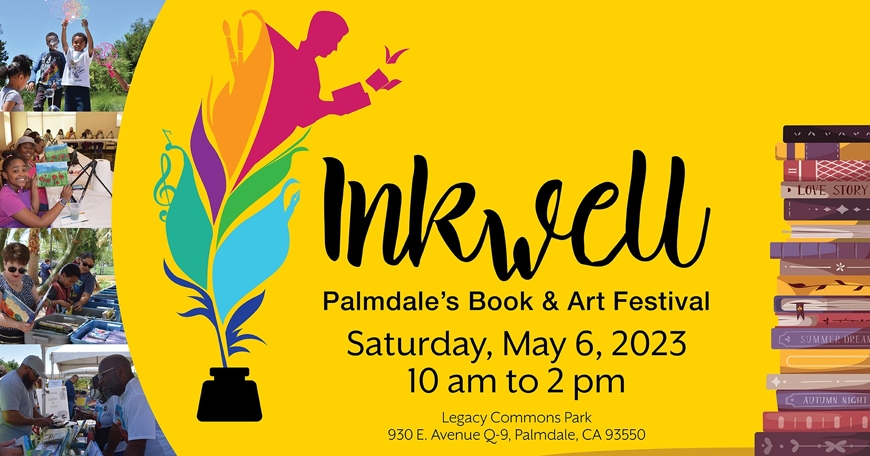 Inkwell: Palmdale's Book & Art Festival Inkwell: Palmdale's Book & Art Festival