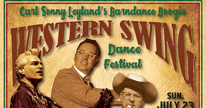 Carl Sonny Leyland&rsquo;s Barndance Boogie Western Swing Fest