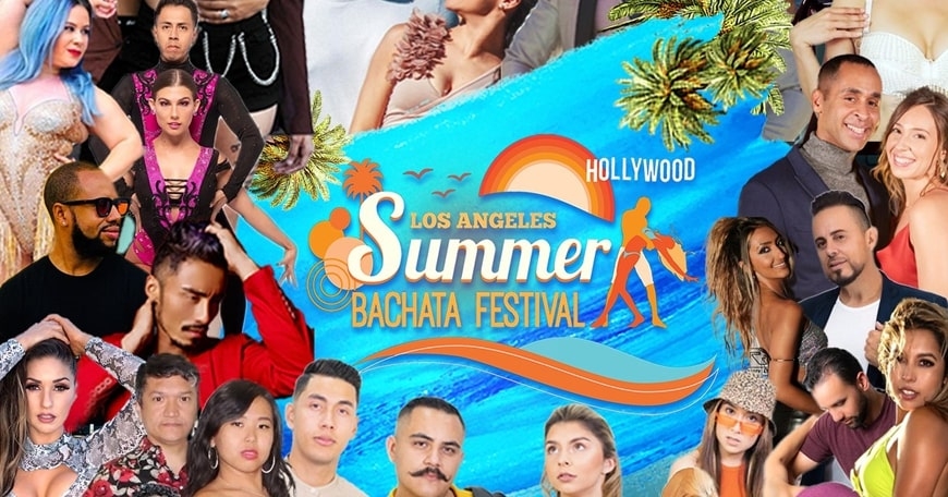 The L.A. Summer Bachata Festival The L.A. Summer Bachata Festival