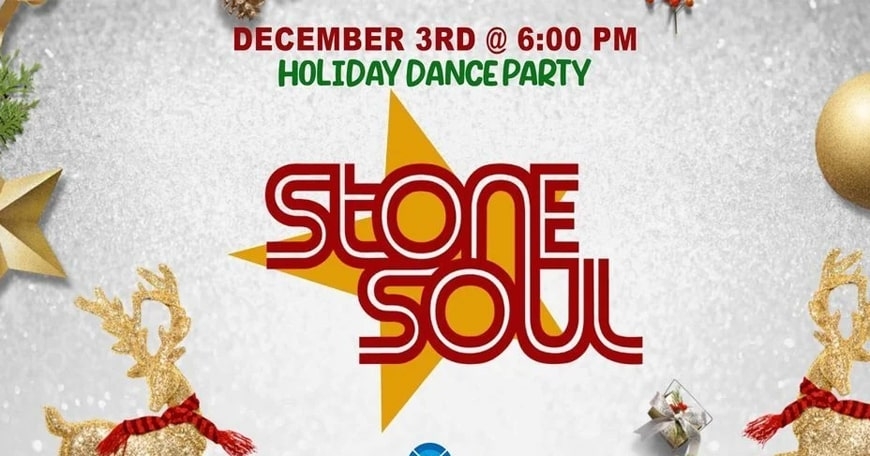 Stone Soul Holiday Dance Party Stone Soul Holiday Dance Party