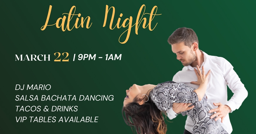 St. Patty’s Latin Night St. Patty’s Latin Night