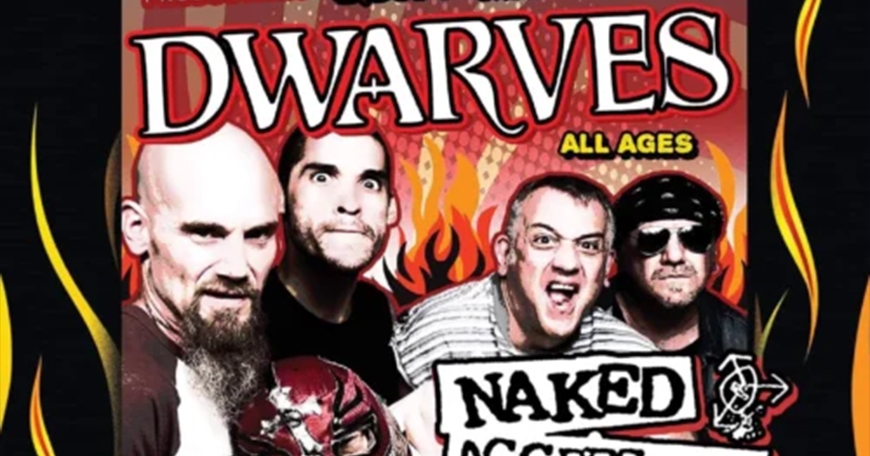 The Dwarves with Special Guests The Dwarves with Special Guests