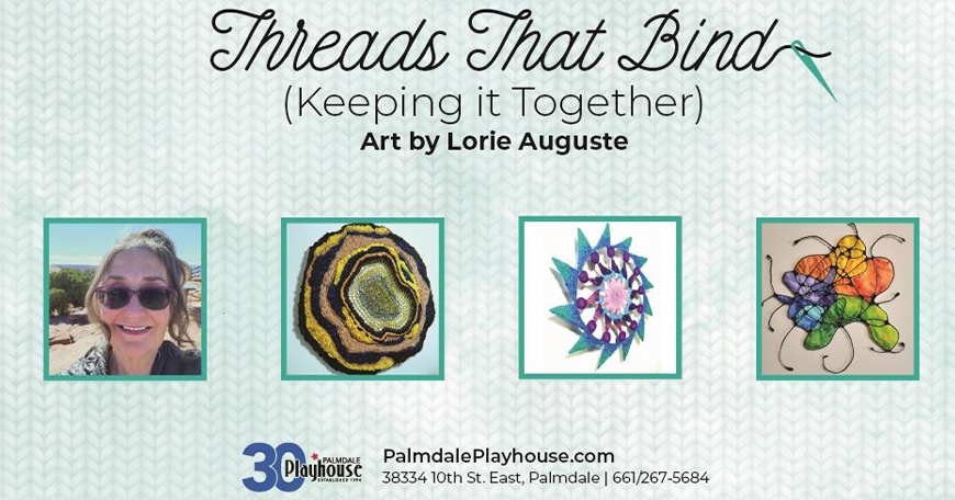 'Threads that Bind' Art Reception 'Threads that Bind' Art Reception