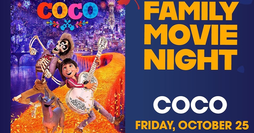 Family Movie Night: Coco Family Movie Night: Coco