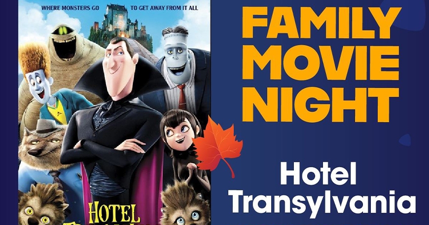 Family Movie Night: Hotel Transylvania Family Movie Night: Hotel Transylvania