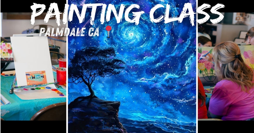 Painting Class - Palmdale Painting Class - Palmdale