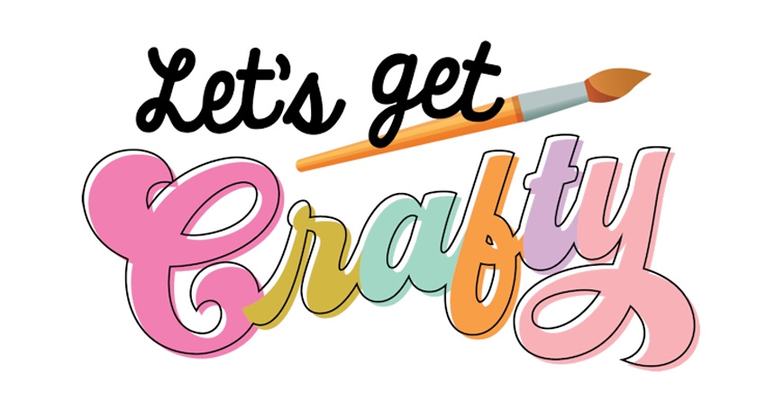 Let's Get Crafty (Hummel Hall) Let's Get Crafty (Hummel Hall)
