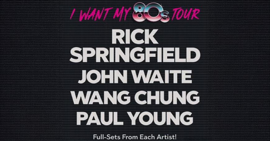 I Want My ’80s I Want My ’80s