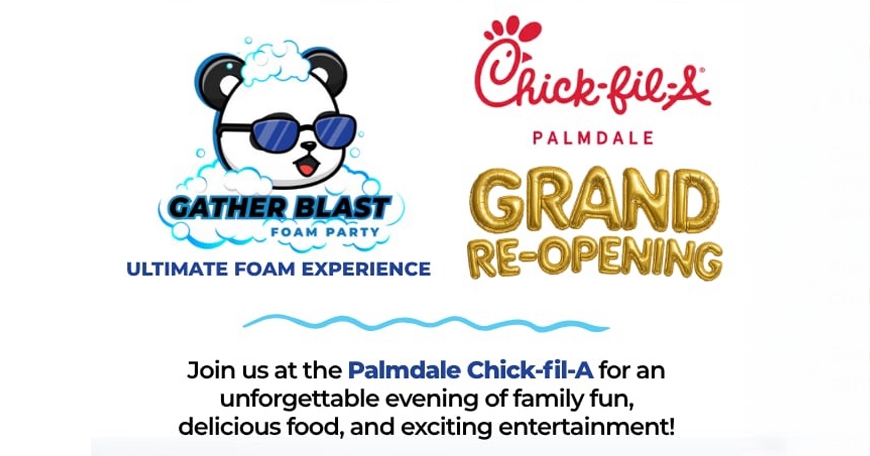 Chick Fil A Palmdale’s Re-Grand Opening Foam Party Chick Fil A Palmdale’s Re-Grand Opening Foam Party