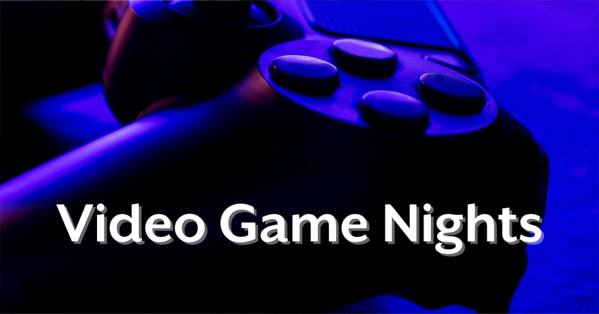 Video Game Nights Video Game Nights