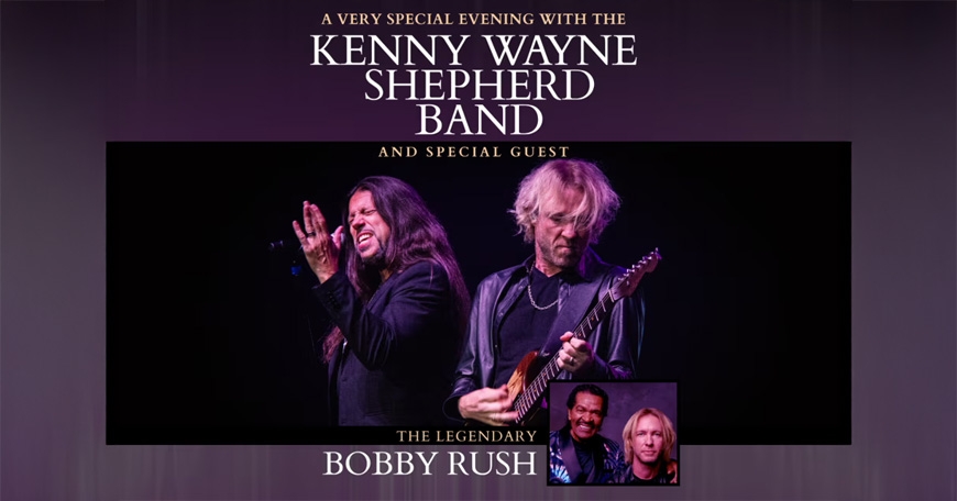 Kenny Wayne Shepherd Band with special guest Bobby Rush