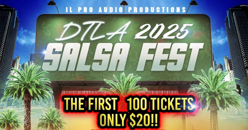 DTLA Salsa Fest 2025