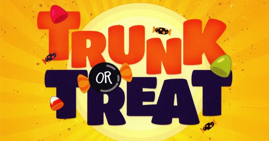 4th Annual Trunk or Treat 4th Annual Trunk or Treat
