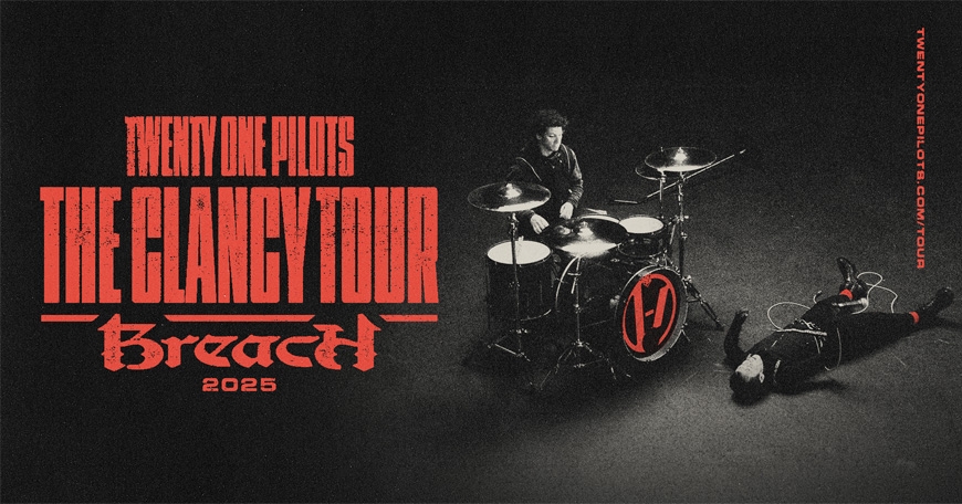 Twenty One Pilots - The Clancy Tour: Breach 2025 Twenty One Pilots - The Clancy Tour: Breach 2025
